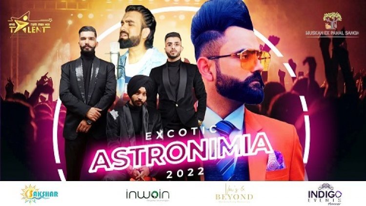 Celebrate New Year with Excotic Astronimia 2022 in Delhi NCR